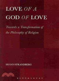 Love of a God of Love ― Towards a Transformation of the Philosophy of Religion