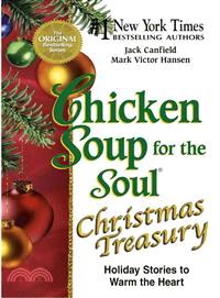 Chicken Soup for the Soul Christmas Treasury—Holiday Stories to Warm the Heart