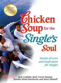Chicken Soup for the Single's Soul ─ Stories of Love and Inspiration for Singles