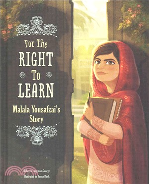 For the Right to Learn ─ Malala Yousafzai's Story