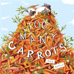 Too Many Carrots (精裝本)