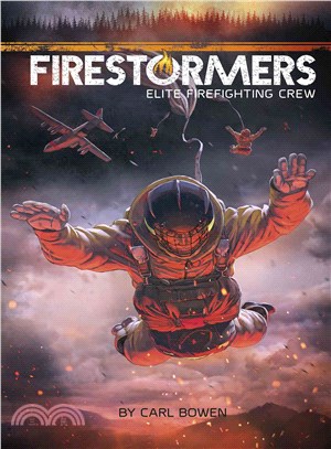 Firestormers ─ Elite Firefighting Crew