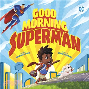 Good morning, Superman /