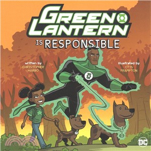 Green Lantern Is Responsible