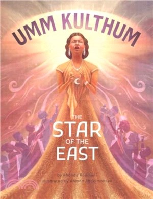 Umm Kulthum：The Star of the East