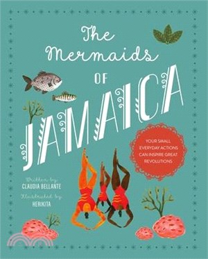 The mermaids of Jamaica /