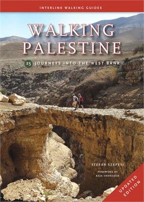 Walking Palestine ― 25 Journeys into the West Bank