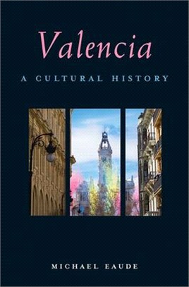 Valencia ― A Cultural History