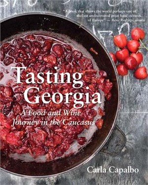 Tasting Georgia ― A Food and Wine Journey in the Caucasus