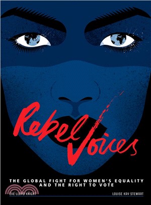 Rebel Voices ― The Global Fight for Women Equality and the Right to Vote