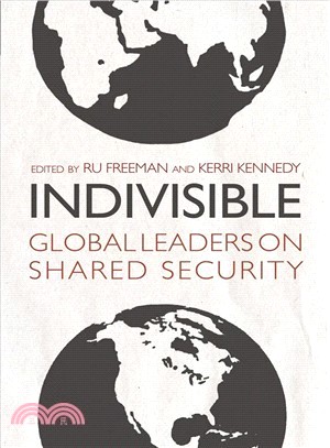 Indivisible ― Global Leaders on Shared Security