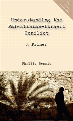 Understanding the Palestinian-israeli Conflict ― A Primer