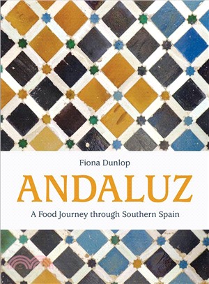 Andaluz ― A Food Journey Through Southern Spain