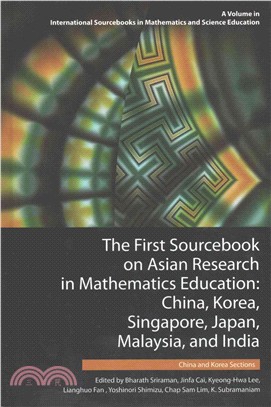 The First Sourcebook on Asian Research in Mathematics Education ― China, Korea, Singapore, Japan, Malaysia, India