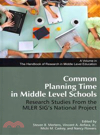 Common Planning Time in Middle Level Schools—Research Studies from the MLER SIG's National Project