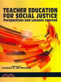 Teacher Education for Social Justice—Perspectives and Lessons Learned