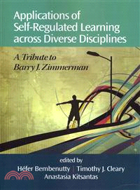 Applications of Self-Regulated Learning Across Diverse Disciplines—A Tribute to Barry J. Zimmerman