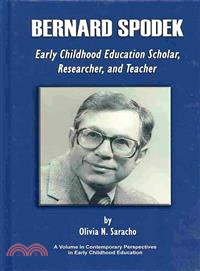 Bernard Spodek—Early Childhood Education Scholar, Researcher, and Teacher