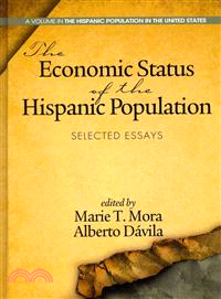 The Economic Status of the Hispanic Population — Selected Essays