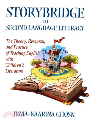 Storybridge to second language literacy :  the theory, research, and practice of teaching English with children