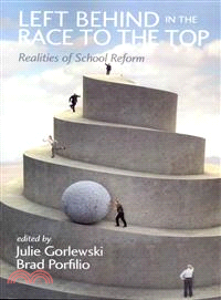 Left Behind in the Race to the Top ― Realities of School Reform