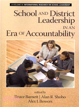 School and District Leadership in an Era of Accountability