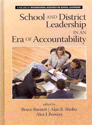 School and District Leadership in an Era of Accountability