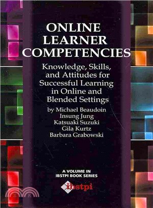 Online Learner Competencies ― Knowledge, Skills, and Attitude for Successful Learning in Online Settings