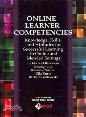 Online Learner Competencies ― Knowledge, Skills, and Attitude for Successful Learning in Online Settings