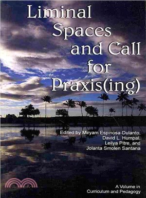 Liminal Spaces and Call for Praxis(ing)