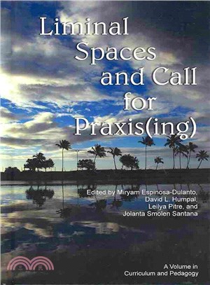 Liminal Spaces and Call for Praxis(ing)