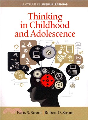 Thinking in Childhood and Adolescence