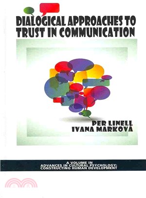 Dialogical Approaches to Trust in Communication