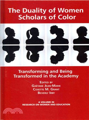 The Duality of Women Scholars of Color ― Transforming and Being Transformed in the Academy