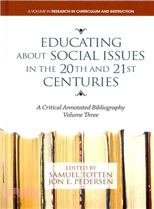 Educating About Social Issues in the 20th and 21st Centuries ― A Critical Annotated Bibliography