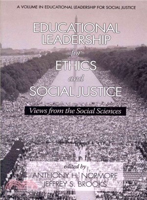 Educational Leadership for Ethics and Social Justice ― Views from the Social Sciences