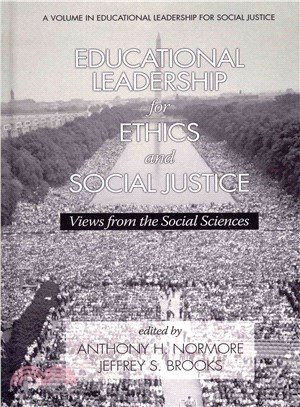 Educational Leadership for Ethics and Social Justice ― Views from the Social Sciences