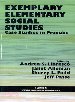 Exemplary Elementary Social Studies ― Case Studies in Practice