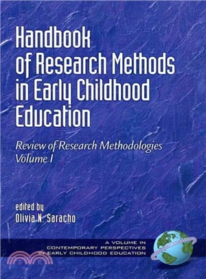 Handbook of research methods in early childhood education :  Review of research methodologies /