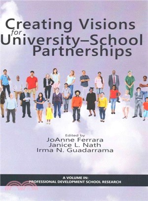 Creating Visions for University- School Partnerships