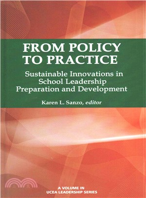 From Policy to Practice ― Sustainable Innovations in School Leadership Preparation and Development