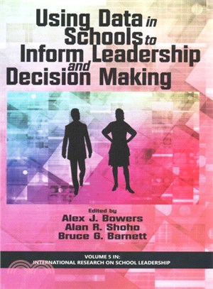 Using Data in Schools to Inform Leadership and Decision Making