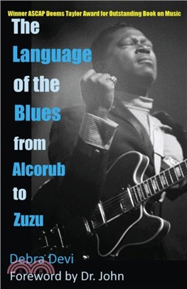 The Language of the Blues：From Alcorub to Zuzu