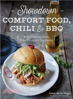 Showdown comfort food, chili & BBQ :bold flavors from wild cooking contests /