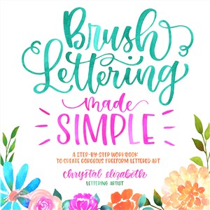 Brush lettering made simple ...