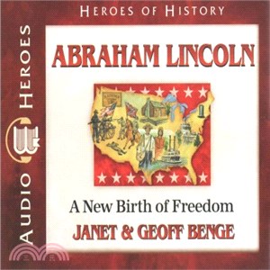 Abraham Lincoln ― A New Birth of Freedom
