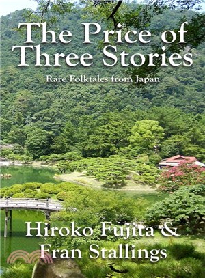 The Price of Three Stories ― Rare Folktales from Japan