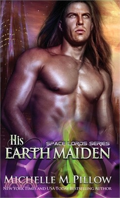 His Earth Maiden: A Qurilixen World Novel