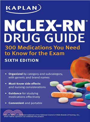 NCLEX-RN Drug Guide ─ 300 Medications You Need to Know for the Exam