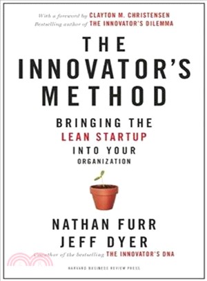 The Innovator's Method ─ Bringing the Lean Start-up into Your Organization